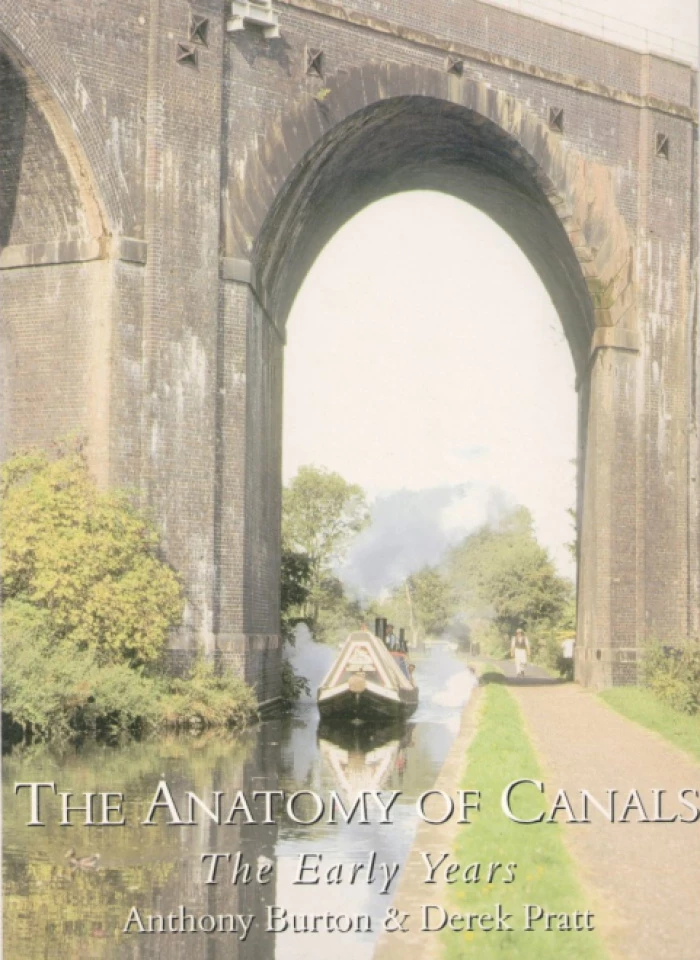 Anatomy of Canals Volume 1 The Early Years