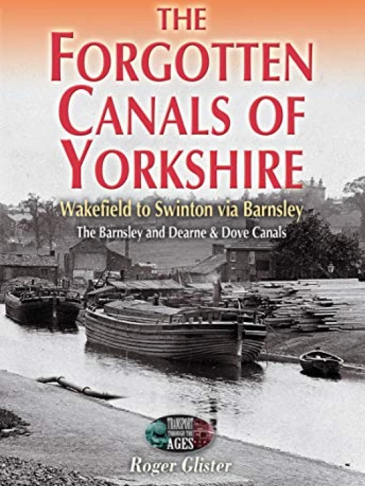 Forgotten Canals of Yorkshire